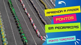 BORDADO EM PEDRARIA  PONTO TORÇAIDE Parte 01 [upl. by Alpers997]