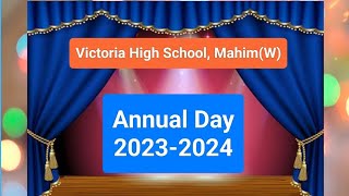 Victoria High School Annual Day 202324 [upl. by Sheppard]