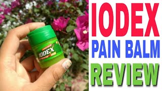 Iodex Fast Relief Pain Balm Review [upl. by Elston]