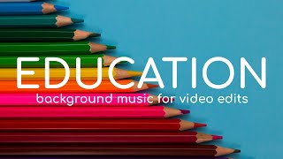 Education Background Music No Copyright Study Royalty Free Music [upl. by Grew]