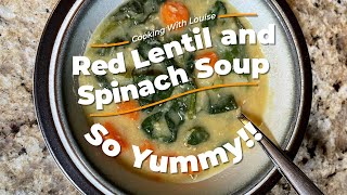 Red Lentil amp Spinach Soup  Easy Weeknight Meals [upl. by Terag]