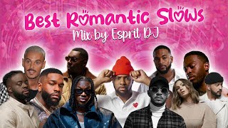 BEST ROMANTIC SLOWS  ESPRIT DJ ft Meiitod x Vitaa x Slimane x JoeDwetFile x Locko x Dadju x Tayc [upl. by Garrison]