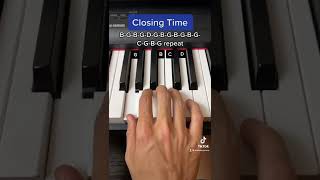 Closing Time easy piano tutorial [upl. by Rihana710]