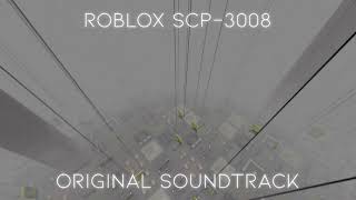 Roblox SCP 3008 OST Friday theme 30 Mins [upl. by Ithnan]