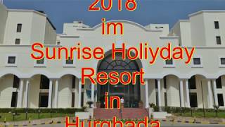 Ägypten Urlaub 2018Sunrise Holiday Resort Hurghada [upl. by Kostival]