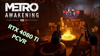 Metro Awakening VR  PCVR  Prologue  No Commentary  RTX 4080Ti metroawakeningvr [upl. by Alie801]