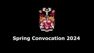 Spring Convocation 2024 Ceremony 1 [upl. by Ragse]