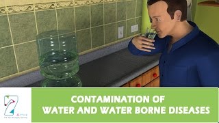 CONTAMINATION OF WATER AND WATER BORNE DISEASES [upl. by Helli]