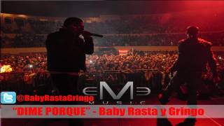 Baby Rasta y Gringo  Dime Porque [upl. by Alletse111]