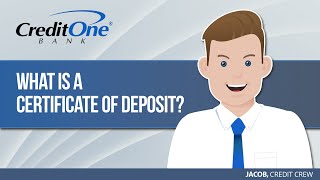 What is a Certificate of Deposit  Credit One Bank [upl. by Maxy]