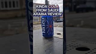 Kinza Cola From Saudi Arabia Review 🇸🇦🥤 cola kinza review saudiarabia [upl. by Lorrad784]