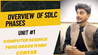 Unit 1 Overview of SDLC PHASES Fbise NBF Contab contab fbise first year grade 11 new book [upl. by Kuhlman]