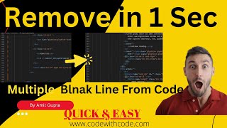 Remove EmptyBlank Lines amp Extra Spaces from Code Easily ✅  Simple Trick  Code With Code [upl. by Rakabuba906]