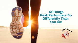 18 Things High Performing People Do Differently than You Do Week 2 Part 4 [upl. by Yoccm]