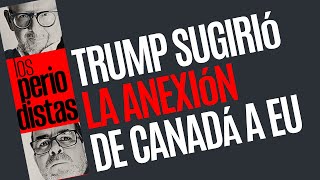 Análisis ¬ La humillación de Trump a Trudeau sugirió la anexión de Canadá a EU [upl. by Nellahs]