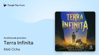 Terra Infinita by Mati Ocha · Audiobook preview [upl. by Kristine]