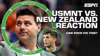 USMNT vs New Zealand REACTION 🗣️ Can Mauricio Pochettino FIX this squad 👀  ESPN FC [upl. by Eimmelc]