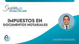 IMPUESTOS EN DOCUMENTOS NOTARIALES [upl. by Ahsanat962]