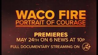 Waco Fire Portrait of Courage Full documentary [upl. by Schnurr194]