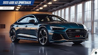 The New 2025 Audi A5 Sportback Unveiled  The ultimate blend of luxury [upl. by Home308]