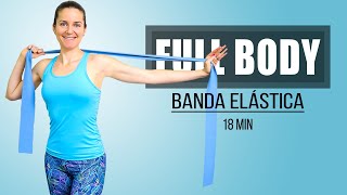 Tonifica Todo el Cuerpo con Banda Elástica  18 min [upl. by Rehpetsirhc]