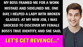 Falsely Accused by My Boss I Later Helped a Woman Who Became My Boss We Plotted Our RevengeTogeth [upl. by Aihsik73]