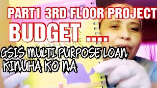 BUDGET GSIS MULTI PURPOSE LOAN KINUHA KO NA PART1 3RD FLOOR PROJECTLYNMALACHI [upl. by Karol]