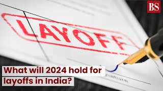 What will 2024 hold for layoffs in India TMS [upl. by Surdna]