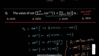 The value of cot sumn1 to 19 cot11 sump1 to n 2p is [upl. by Celisse]