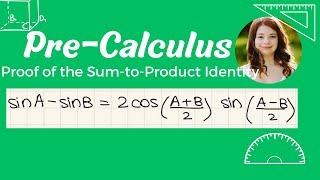 Proof of the Difference of Sines Sum to Product Identity [upl. by Nellak709]