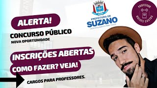 Concurso Público de SuzanoSP Veja como fazer sua inscrição [upl. by Ainitsirc]