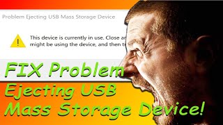 You have a Problem Ejecting USB Mass Storage Device Fix [upl. by Bashemath]