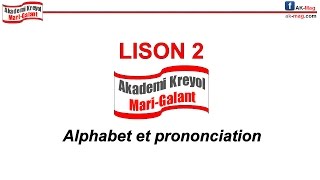 Créole antillais MG leçon 2  Alphabet et prononciation [upl. by Slayton]