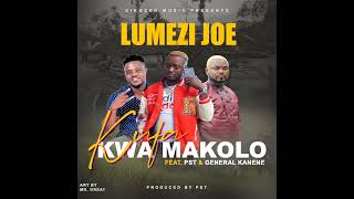 Kufa kwamakolo Lumezi Joe Ft General kanene x PST 0953486661 Zed Music Eastern power [upl. by Panaggio]