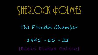 Sherlock Holmes  19450521  The Paradol Chamber [upl. by Annoled217]