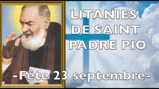 LITANIES DE SAINT PADRE PIO À LOCCASION DE SA FÊTE LE 23 SEPTEMBRE padrepio saint litanies [upl. by Chilson839]