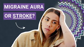 Migraine Aura or Stroke How to Tell the Difference [upl. by Sherman695]