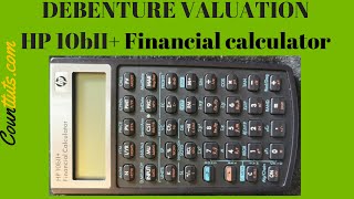 Debenture Valuation  HP 10bII Financial Calculator [upl. by Eenat]