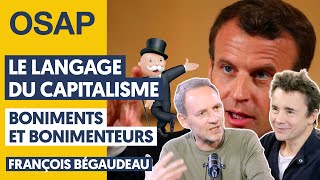 LE LANGAGE DU CAPITALISME  BONIMENTS ET BONIMENTEURS  FRANÇOIS BÉGAUDEAU JULIEN THÉRY [upl. by Buseck354]