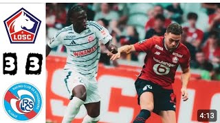 Lille vs Strasbourg 33  all Goals amp Extended Highlights [upl. by Yduj680]