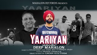 YAARIAN  DEEP MAHALON  NEW PUNJABI SONG 2024 [upl. by Goulette]