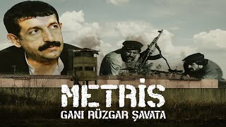 Metris Filmi Gani Rüzgar Şavata Filmi Sansürsüz İzle [upl. by Jeu388]