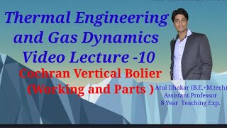 Cochran Vertical Boiler Thermal Engineering and Gas Dynamics Video L10 [upl. by Einned]