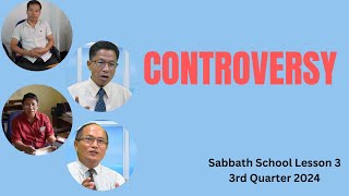 Controversies Sabbath School Lesson 3 3rd Qtr2024 ManipuriSabbathSchollPanelDiscussion [upl. by Uba]