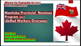 Immigrate to Canada in 2023 via Provincial MPNP Pathway [upl. by Maje907]