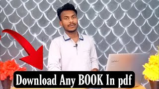 Download Any Book In Pdf  Book कसरी download गर्ने  Book pdf Download in EnglishNepali [upl. by Thorley526]