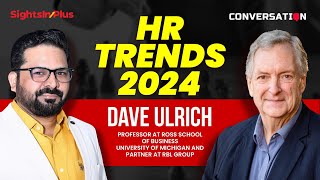 HR Challenges and Trends for 2024  Dave Ulrich [upl. by Ahsym]