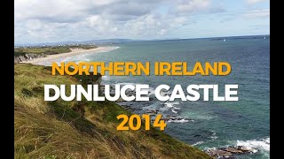 DUNLUCE CASTLE NORTHERN IRELAND 2014  Public Domain [upl. by Noland]