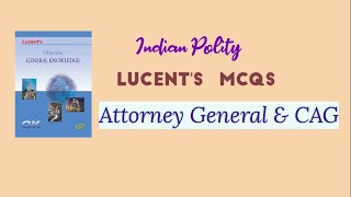 INDIAN POLITY Attorney general amp Comptroller and auditor general of IndiaLucents book MCQs tnpsc [upl. by Yerffoj]