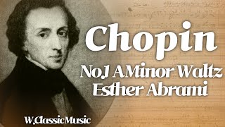 Chopin  No1 A Minor Waltz Esther Abrami [upl. by Auburta44]